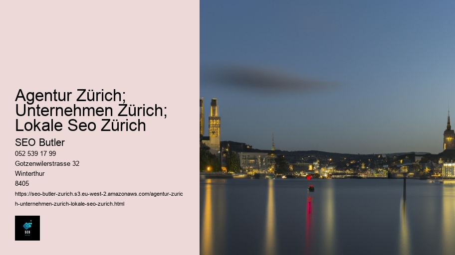 Agentur Zürich; Unternehmen Zürich; Lokale Seo Zürich
